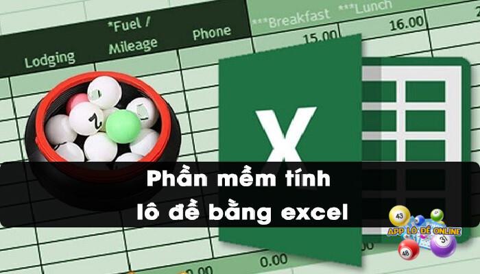 Chia sẻ cách download phần mềm tính lô đề bằng Excel 