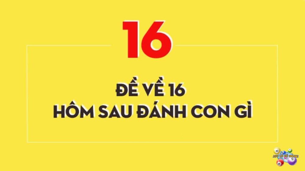 Có rất nhiều phương pháp soi cầu khác nhau để tìm lô qua số đề 16